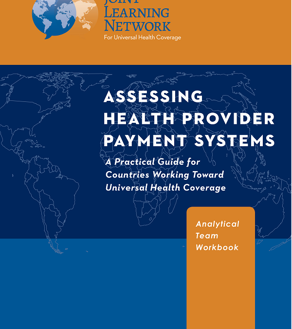 Assessing Health Provider Payment Systems: Analytical Team Workbook