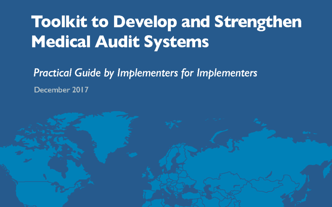 Toolkit to Develop and Strengthen Medical Audit Systems