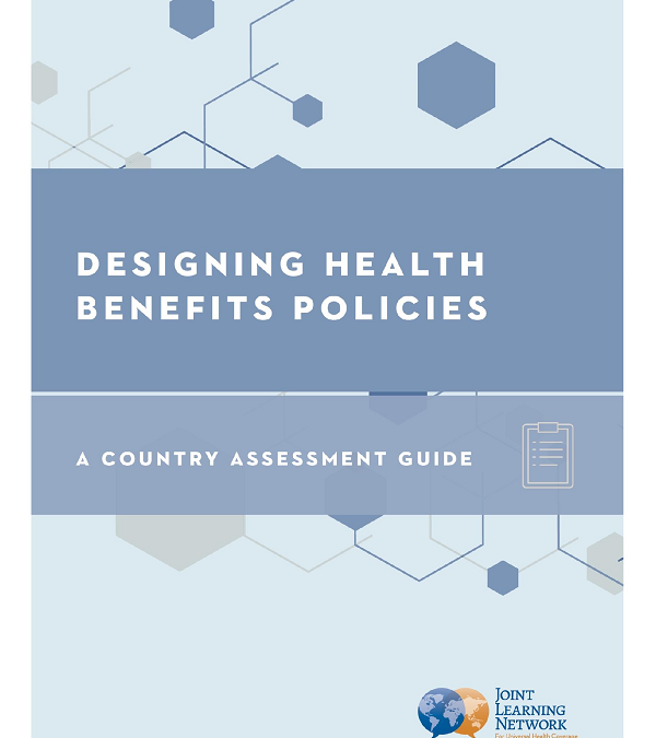 Designing Health Benefits Policies: A Country Assessment Guide