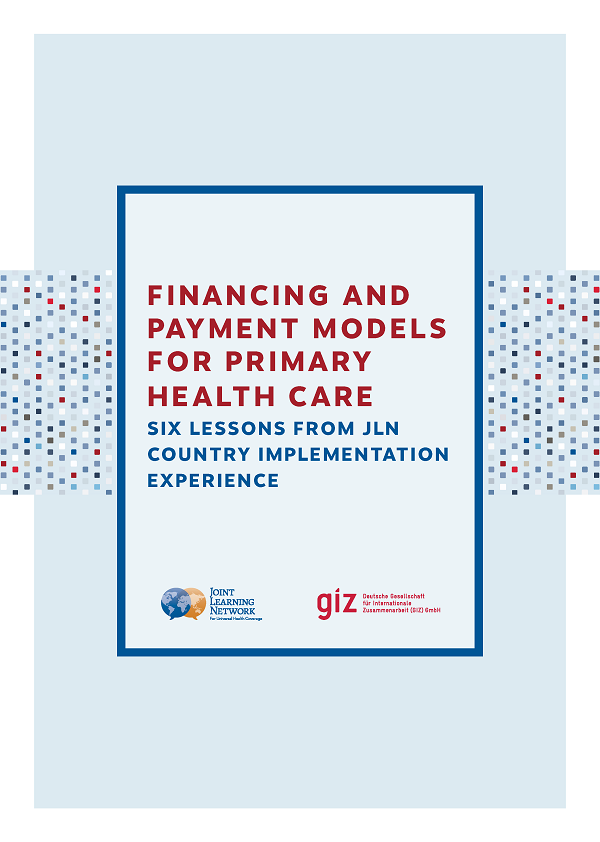 Cover of Financing and Payment Models for Primary Health Care