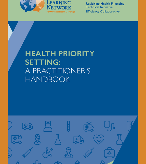 Health Priority Setting: A Practitioner’s Handbook