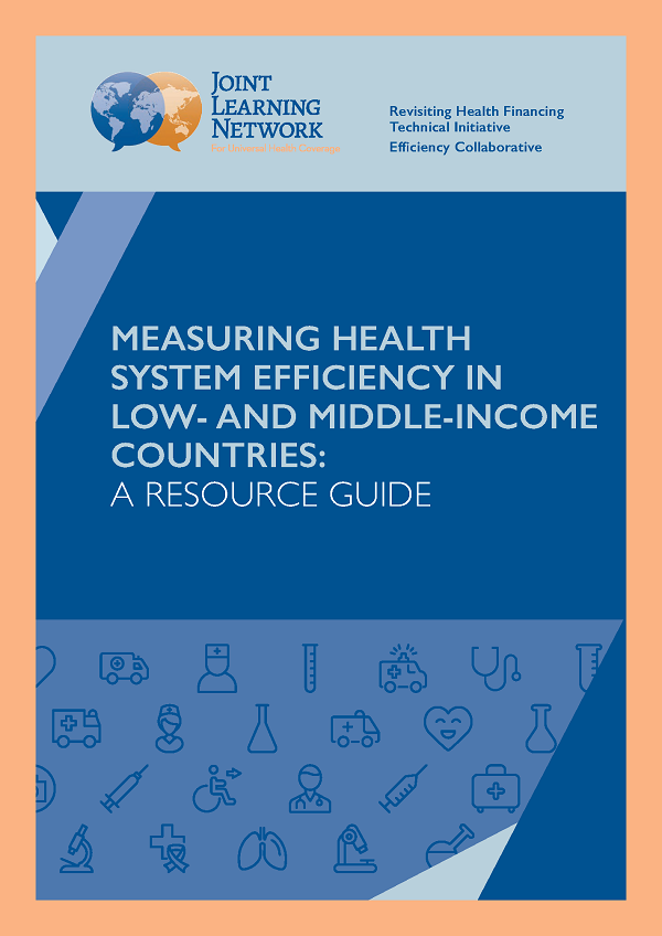 Cover of Measuring Health System Efficiency in Low- and Middle-Income Countries