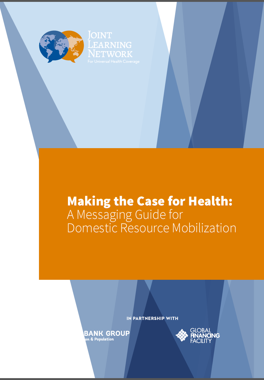 Making the Case for Health: A Messaging Guide for Domestic Resource ...