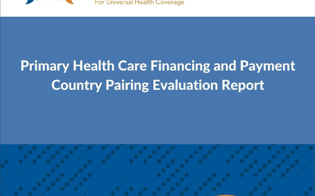 Primary Health Care Financing and Payment Country Pairing Evaluation Report